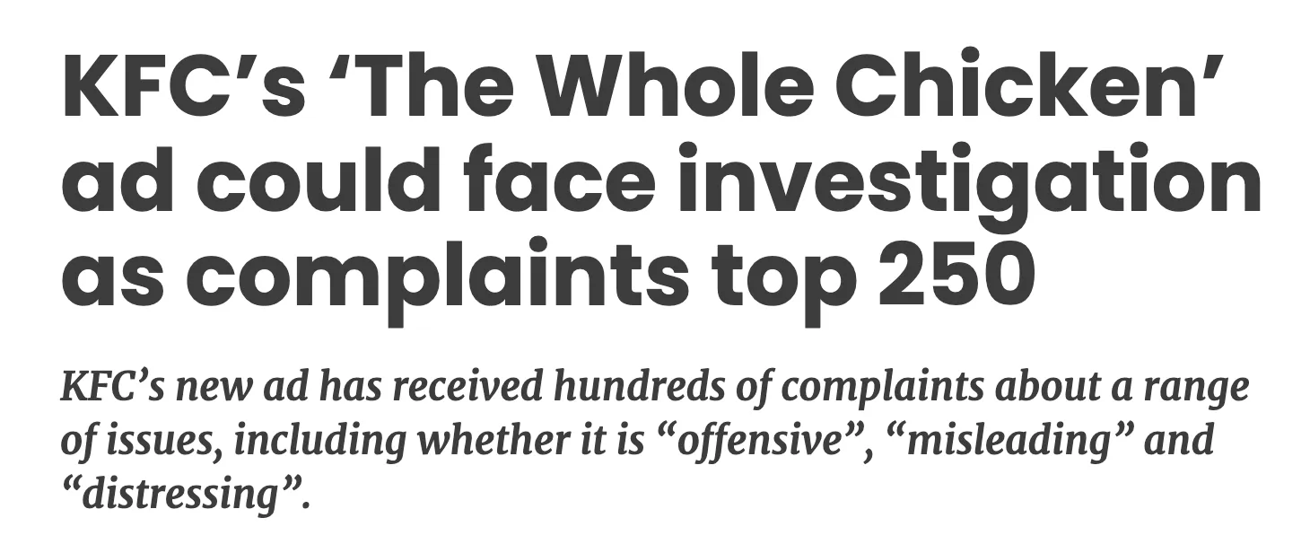 Headline: "KFC's 'The Whole Chicken' ad could face investigation as complaints top 250" — standfirst noting complaints that it is "offensive", "misleading" and "distressing"